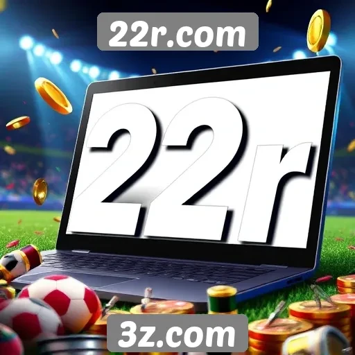 Vantagens de usar o 22r.com para apostas
